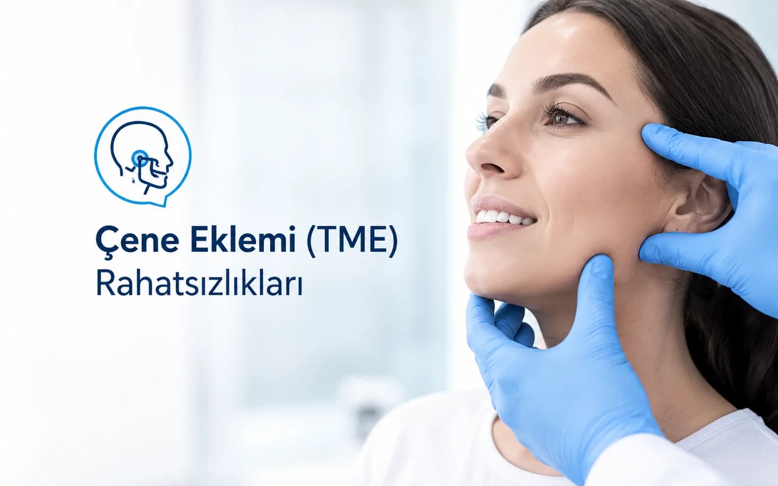 Çene Eklemi (TME) Rahatsızlıkları