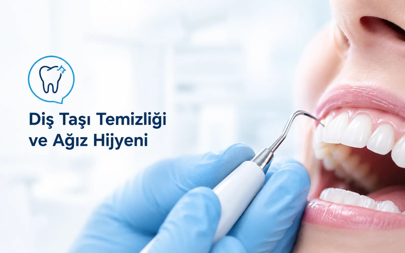 Diş Taşı Temizliği ve Ağız Hijyeni